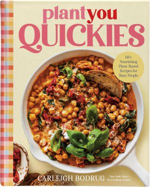 PlantYou Quickies by Carleigh Bodrug 