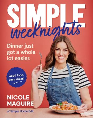 Simple Weeknights by Nicole Maguire