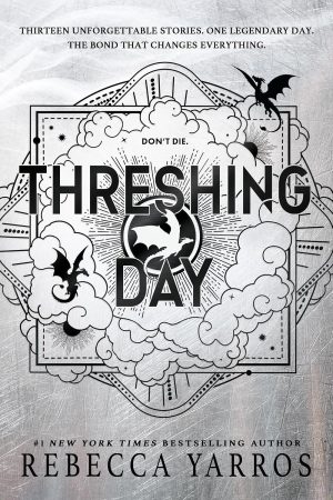 Threshing Day by Rebecca Yarros